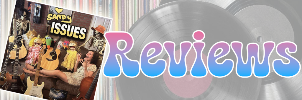 Sandy: Issues - Reviews