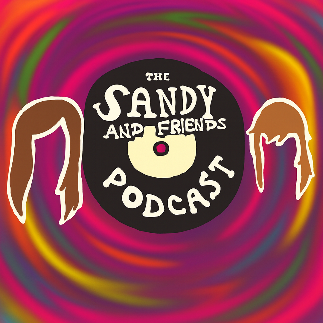 Sandy and Friends Podcast Electronic Press Kit YouTube Playlist